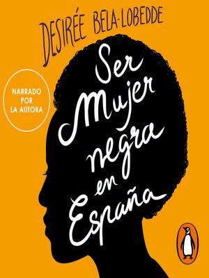 cover image of Ser mujer negra en España